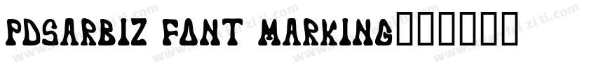 pdsarbiz font marking字体转换